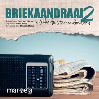 ‘Briekaandraai 2’: ŉ Radiovervolgverhaal oor die gebeure in Porseleinberg